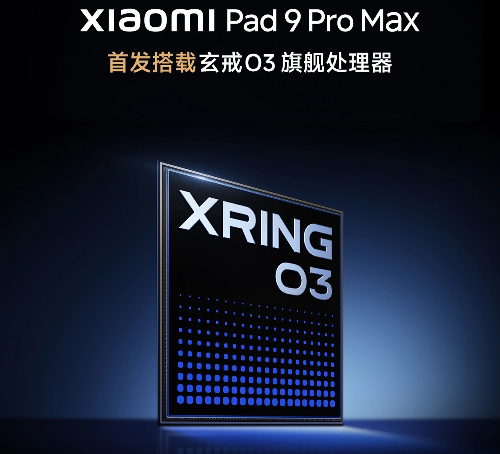 Xiaomi Mi Pad 9 Pro Max będzie pierwszym tabletem wyposażonym w flagowy procesor Xring O3