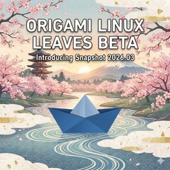 Origami Linux wychodzi z wersji beta z migawką 2026.03